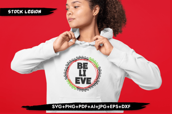 Believe - Christmas Svg Graphics for T-Shirt Designs