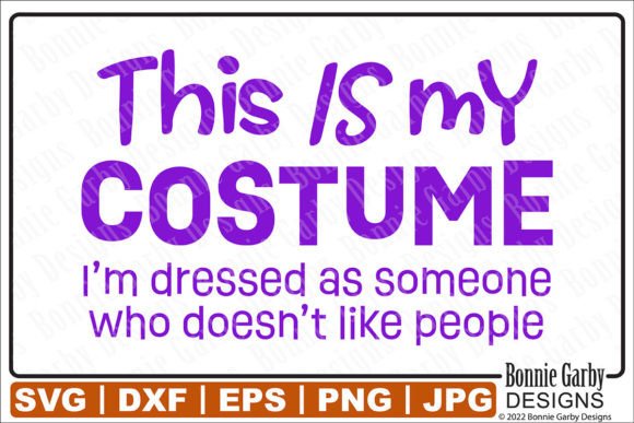 Halloween Costume SVG Doesn’t Like People: A Bold Graphic for T-Shirt Designs and Branding